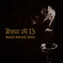 Black Magick Rites - Hour Of 13