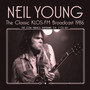 The Classic Klos FM Broadcast - Neil Young