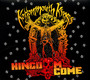 Kingdom Come - Kottonmouth Kings