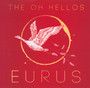 Eurus - Oh Hellos