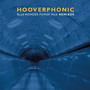 Blue Wonder Power Milk Remixes - Hooverphonic
