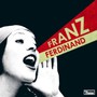 You Could Have It So Much Bett - Franz Ferdinand