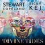 Divine Tides - Stewart  Copeland  / Ricky  Kej 