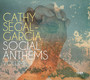 Social Anthems, Volume 1 - Cathy Segal Garcia 