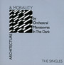 Architecture & Morality - The Singles - OMD