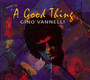 More Of A Good Thing - Gino Vannelli