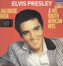 Jailhouse Rock & His South African Hits - Elvis Presley