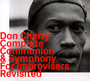 Complete Communion / Symphony For Improvisers - Don Cherry