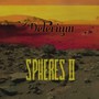 Spheres II - Delerium