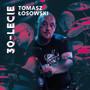 30-Lecie - Tomasz osowski