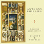 Archive Collections Volumes I & II - Anthony Phillips