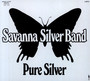 Pure Silver - Savanna Silver