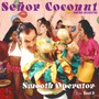 Smooth Operator / Beat It - Senor Coconut & His Orchestra