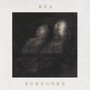 Egregore - B.A.