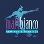 Remixes & Rarities - Matt Bianco