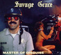 Master Of Disguice - Savage Grace
