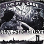 Live At CBGB - Agnostic Front