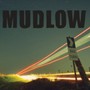 Bad Turn - Mudlow