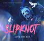 Live On Air - Slipknot