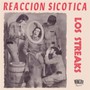 Reaccion Sicotica - Los Streaks