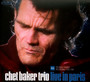 Live In Paris - Chet Baker  -Trio-