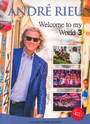 Welcome To My World 3 - Andre Rieu