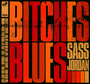 Bitches Blues - Sass Jordan