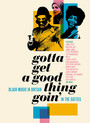 Gotta Get A Good Thing Goin' - The Music Of Black Britain In - V/A