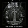 The Flame Of The Past - Schismatic