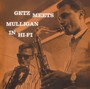 Getz Meets Mulligan: In Hi-Fi - Stan  Getz  / Gerry  Mulligan 