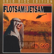 My God - Flotsam & Jetsam