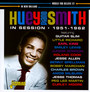 Would You Believe It: In Session In New Orleans - Huey Smith  -Piano-