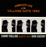 Complete Live At The Village Gate 1962 - Sonny Rollins  -Quartet-