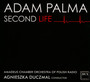 Second Life - Adam  Palma  /  Amadeus Chamber Orchestra Of Polish Radio