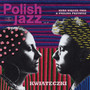 Kwiateczki - Polish Jazz vol. 86 - Kuba  Wiecek Trio Przybysz, Paulina