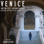 Venice - Infinitely Avantgarde  OST - Hania Rani