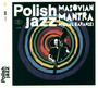 Masovian Mantra - Polish Jazz vol. 88 - Micha Baraski