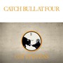Catch Bull At Four - Stevens Cat