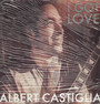 I Got Love - Albert Castiglia