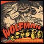 Wolfman / It's Alive - Liptones