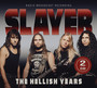 The Hellish Years - Slayer