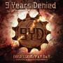 Obsession/Pay Day - 9 Years Denied