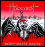 Heavy Metal Mania: The Complete Recordings Volume 1 - Holocaust