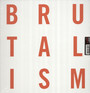 Brutalism - Idles