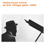 At The Village Gate 1963 - Thelonious Monk