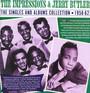 Singles & Albums Collection 1958-62 - Impressions  / Jerry  Butler 