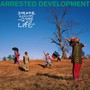 3 Years, 5 Months & 2 Days In The Life Of Days In The Life O - Arrested Development