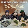Da Tru Skool - Bva Leaf Dog  & Jazz T