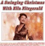 A Swinging Christmas With Ella Fitzgerald - Ella Fitzgerald