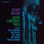 Blues & The Abstracts Truth - Oliver Nelson